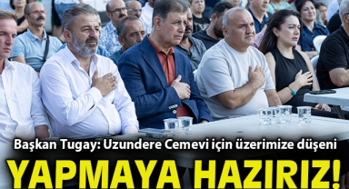 Başkan Tugay: Uzundere Cemevi için üzerimize düşeni yapmaya hazırız