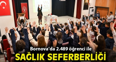 Bornova’da 2.489 öğrenci ile sağlık seferberliği