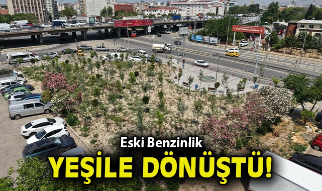 Eski Benzinlik yeşile dönüştü