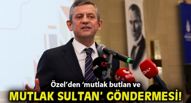 Özel’den ‘mutlak butlan ve mutlak sultan’ göndermesi!