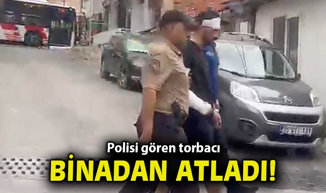 Polisi gören torbacı, 4 metrelik binadan aşağı atladı